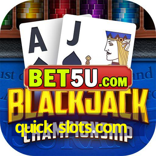 quick slots.com